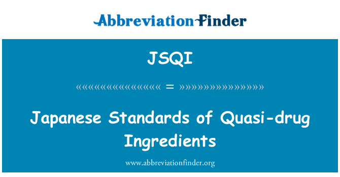 JSQI: Japanische Verhältnisse quasi Medikament Inhaltsstoffe
