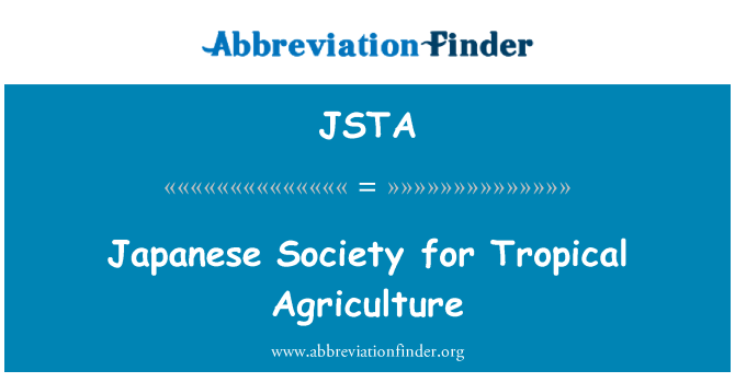 JSTA: Japanische Gesellschaft für tropische Landwirtschaft