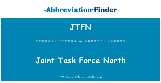 JTFN: Joint Task Force Nord