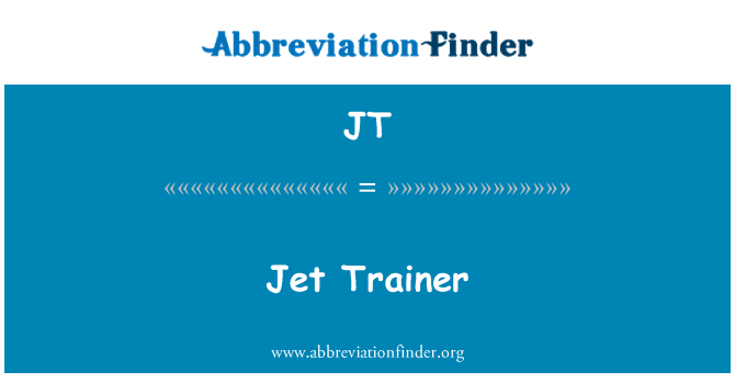 JT: Jet-Trainer