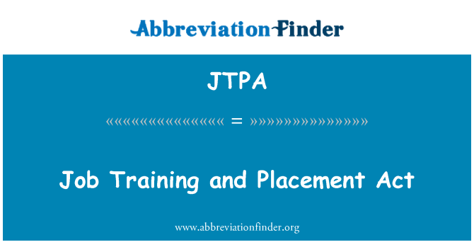 JTPA: Професійної підготовки та розміщення закон