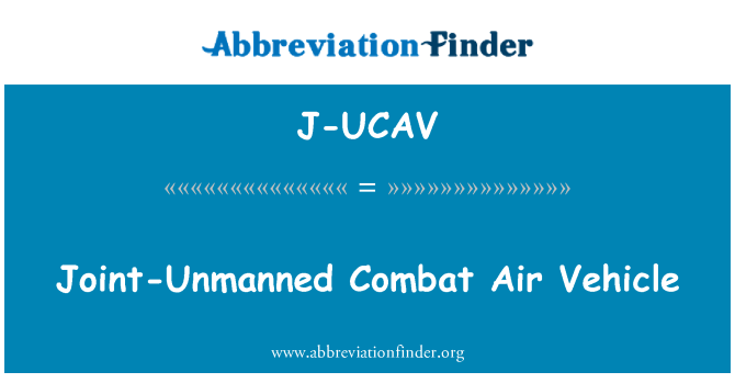 J-UCAV: Ühine Mehitamata Combat Air Vehicle
