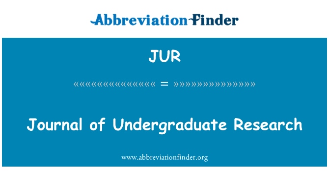 JUR: Journal of Undergraduate Research