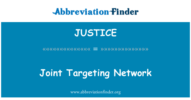 JUSTICE: Joint Targeting Network