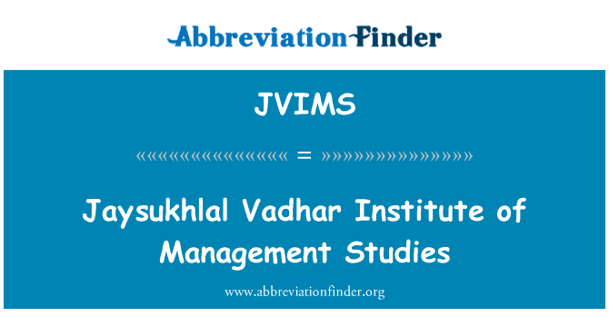 JVIMS: Jaysukhlal Vadhar Institut Studi Manajemen