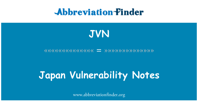 JVN: Nhật bản dễ bị tổn thương ghi chú