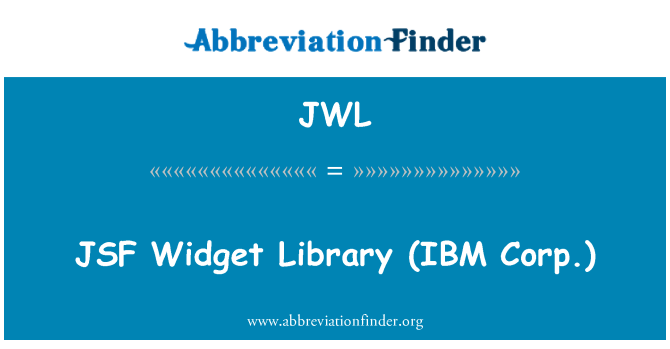 JWL: JSF Widget Library (IBM Corp.)