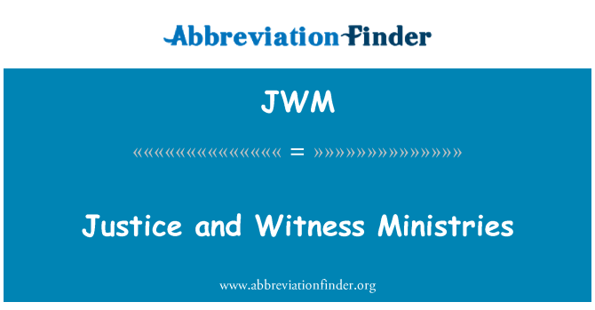 JWM: Justice and Witness Ministries