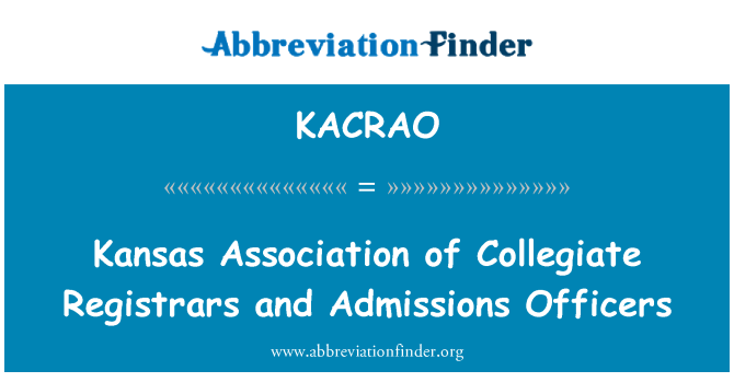 KACRAO: Kansas Association of Collegiate Registrars and Admissions Officers