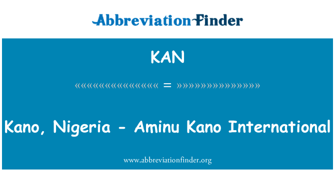 KAN: Kano, Nigéria - internacional Aminu Kano