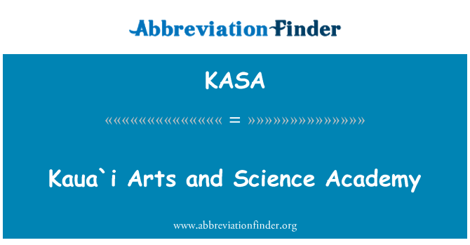 KASA: Kaua`i Arts and Science Academy