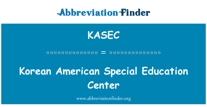 KASEC: Korean American Special Education Center