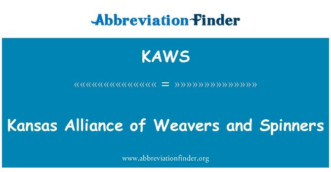 KAWS: Alleanza ta ' Kansas ta ' Weavers u Spinners