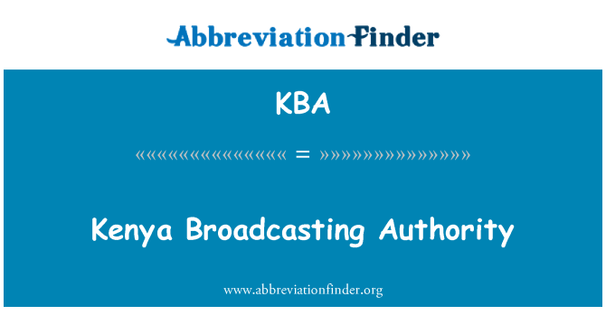 KBA: Kenya Broadcasting Authority