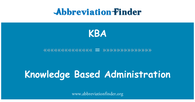 KBA: 基於知識的管理