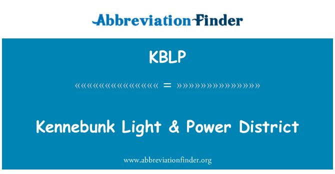 KBLP: Limyè Kennebunk & pouvwa distri
