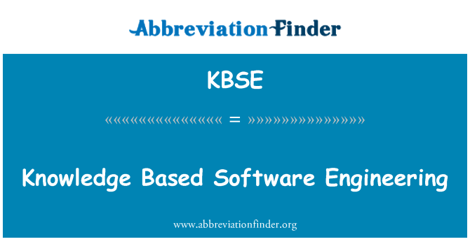 KBSE: Knowledge Based Software Engineering