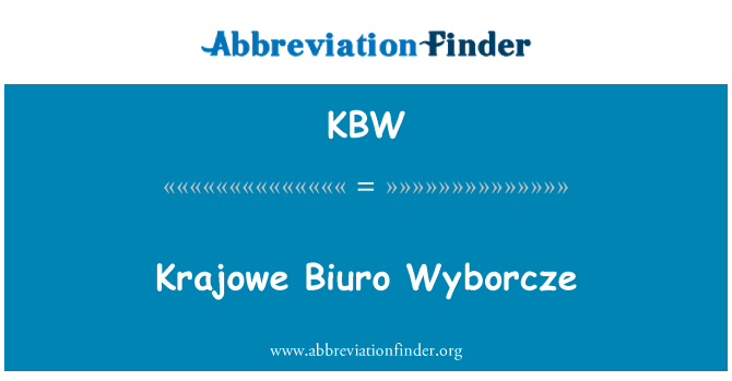 KBW: Krajowe Biuro Wyborcze