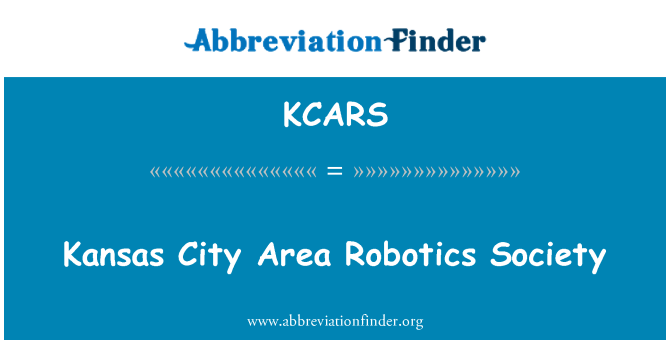 KCARS: 堪萨斯城地区机器人学会