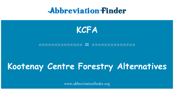 KCFA: Kootenay centrum lesnictví alternativy