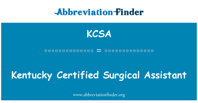 KCSA: Kentucky certifié Assistant chirurgical