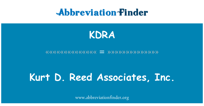 KDRA: Kurt D. Reed Associates, Inc.