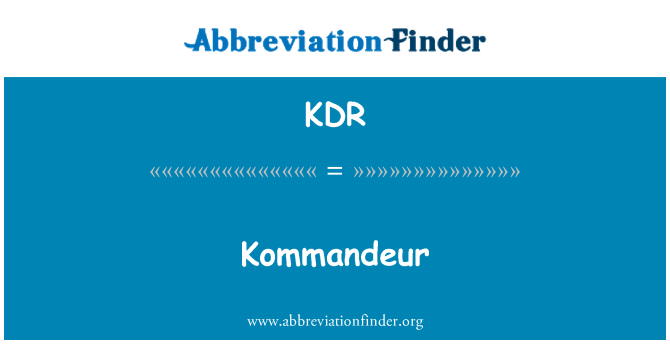 KDR: Kommandeur