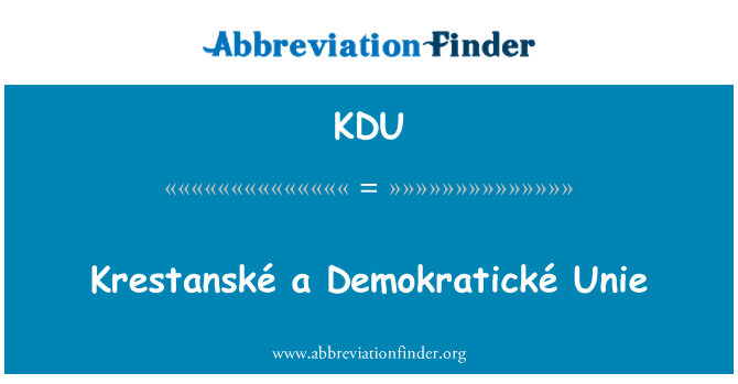 KDU: Krestanské Demokratické Unie