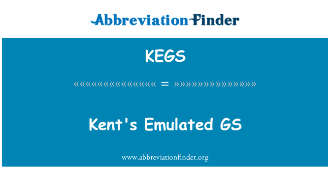 KEGS: Kent on eeskuju GS