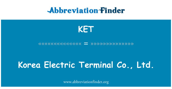 KET: Kórea elektrickej Terminal, Ltd
