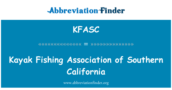 KFASC: Kayak Fishing Association of Southern California