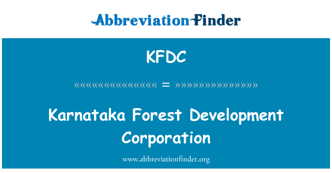 KFDC: Karnátaka lesní Development Corporation