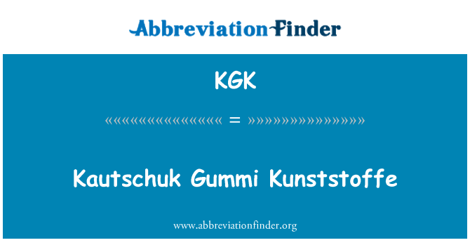 KGK: Kautschuk Gummi Kunststoffe
