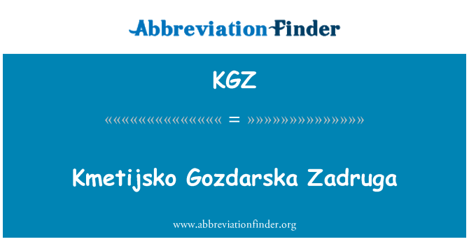KGZ: Kmetijsko Gozdarska Zadruga
