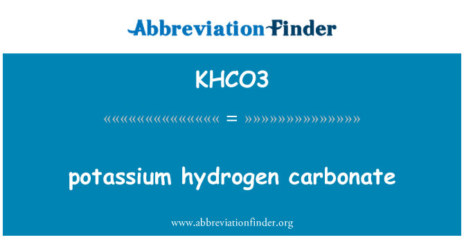 KHCO3: potassium hydrogen carbonate