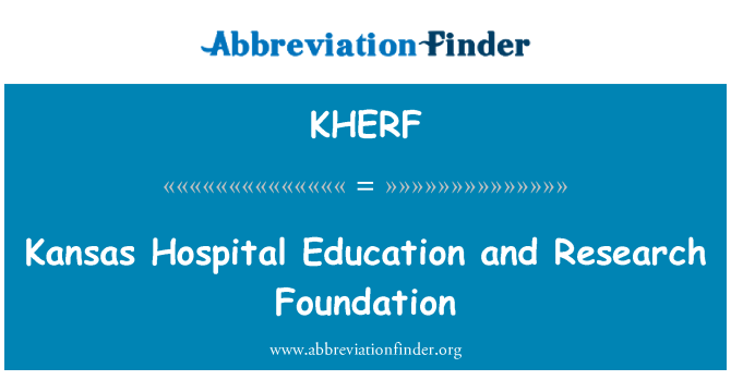 KHERF: มูลนิธิวิจัยและศึกษาโรงพยาบาลแคนซัส