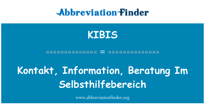 KIBIS: Kontakt, informazzjoni, Beratung Im Selbsthilfebereich