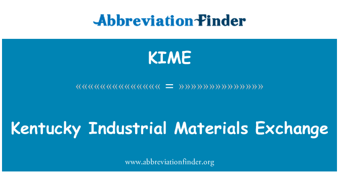 KIME: Kentucky industrielle materialer Exchange