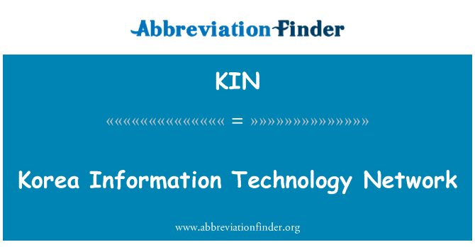 KIN: Kore bilgi teknoloji ağı