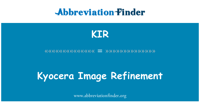 KIR: Kyocera ce rafinament