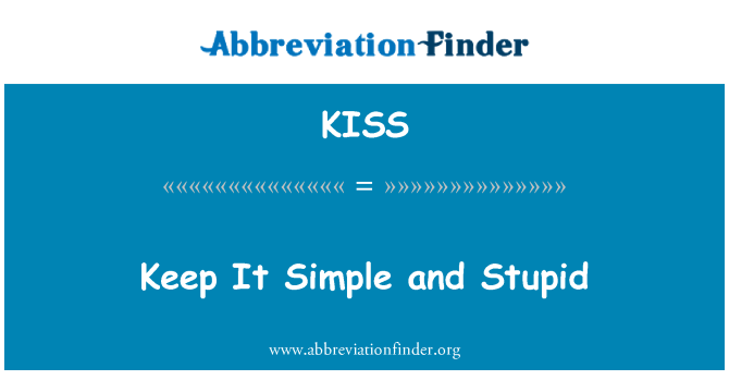 KISS: Mantenerlo semplice e stupido