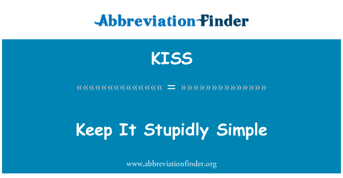 KISS: Mantenir-lo Simple estúpidament