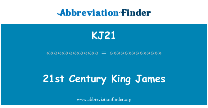 KJ21: 21: a århundradet King James