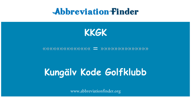 KKGK: Kungälv Kode Golfklubb