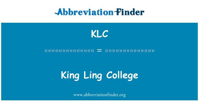 KLC: Kráľ Ling College