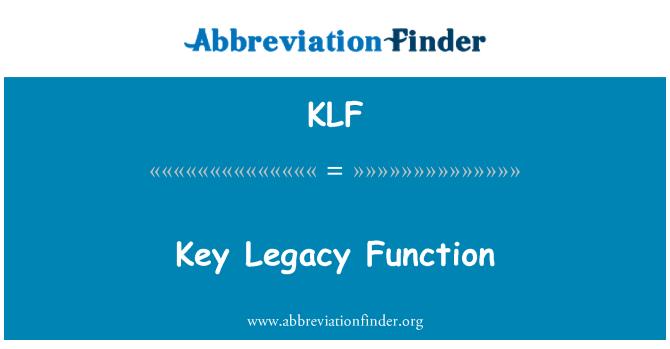 KLF: Key Legacy Function