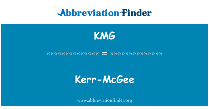 KMG: Kerr-McGee