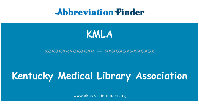 KMLA: Asosyasyon medikal bibliyotèk Kentucky