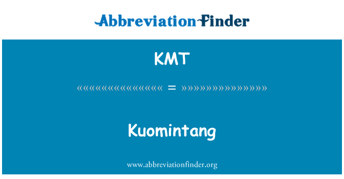 KMT: Kuomintang