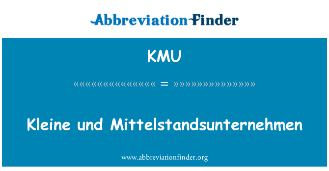 KMU: แดน Kleine Mittelstandsunternehmen